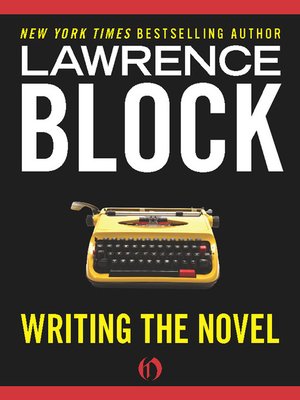 cover image of Writing the Novel